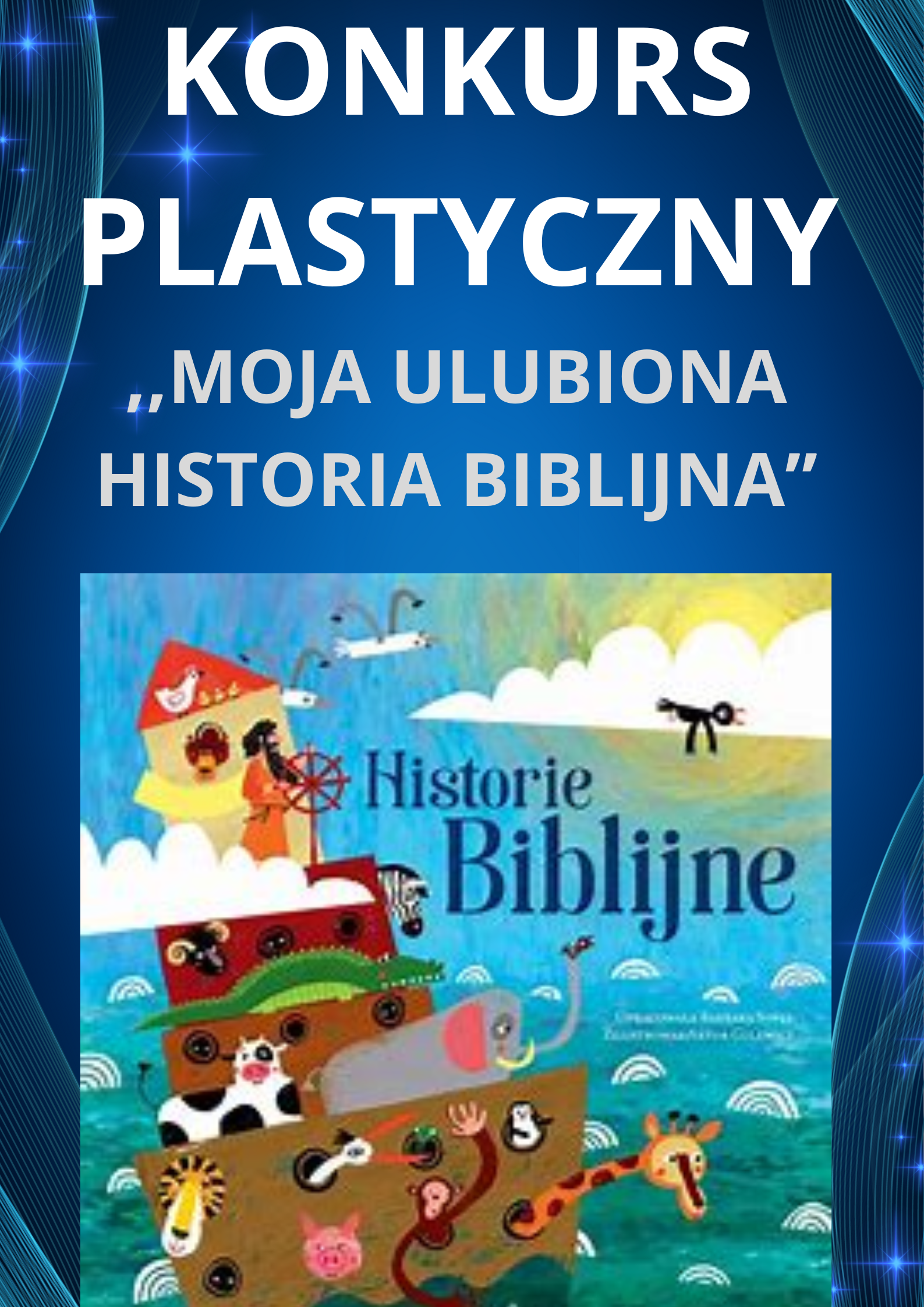 Konkurs plastyczny "Moja ulubiona historia biblijna".