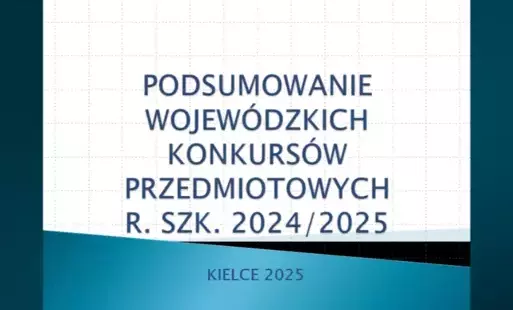 Zdjęcie do Podsumowanie Wojew&oacute;dzkich Konkurs&oacute;w Przedmiotowych w roku szkolnym 2024/2025