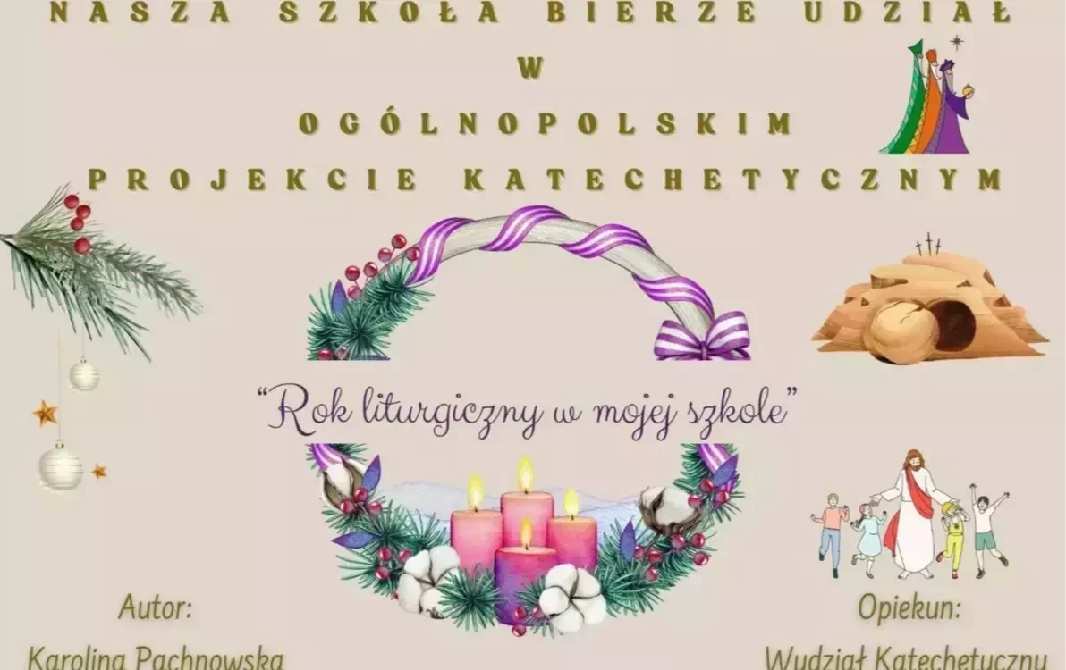 Zdjęcie do Og&oacute;lnopolski Projekt Katechetyczny &bdquo;Rok Liturgiczny w Naszej Szkole&rdquo;