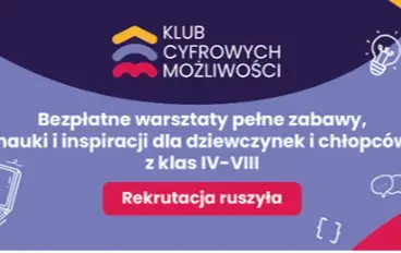 Zdjęcie do Bezpłatne warsztaty - Klub cyfrowych możliwości