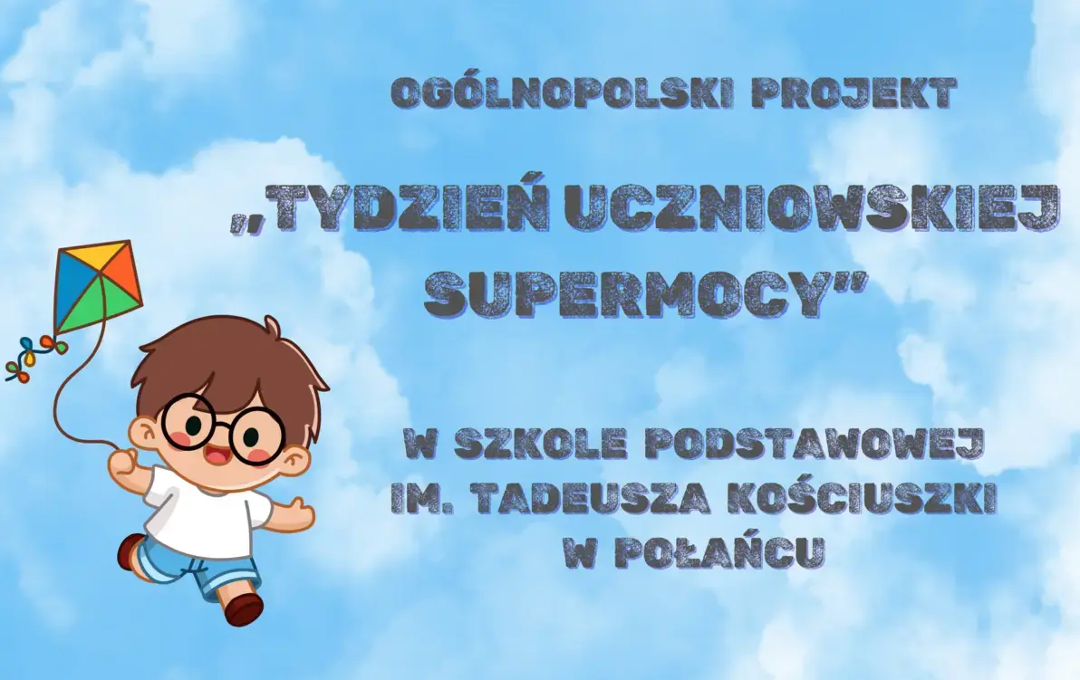 Zdjęcie do Tydzień Uczniowskiej SuperMocy &nbsp;