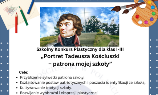 Konkurs Plastyczny - Portret T. Kościuszki