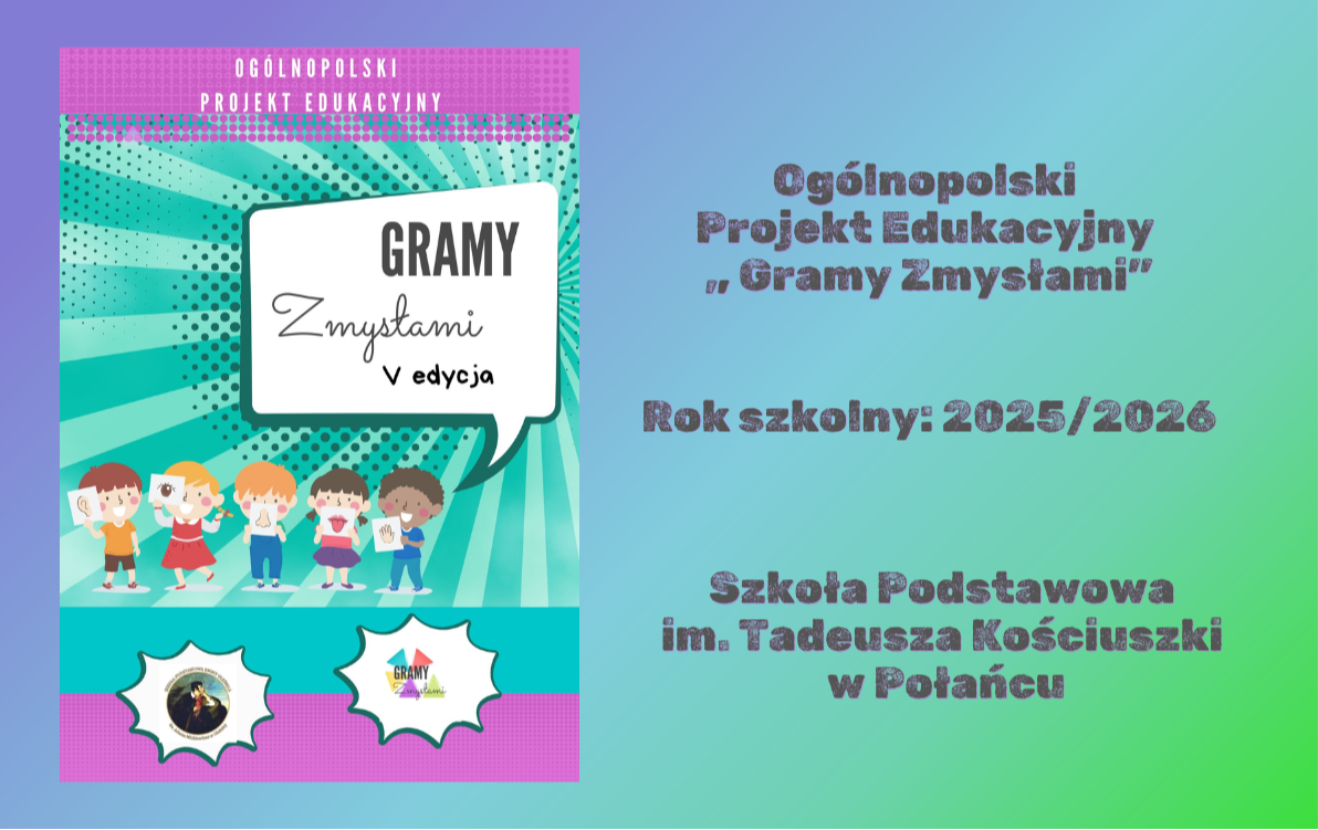Zdjęcie do Og&oacute;lnopolski Projekt Edukacyjny &bdquo;Gramy Zmysłami&rdquo;